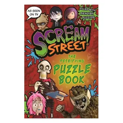 Scream Street: The Petrifying Puzzle Book