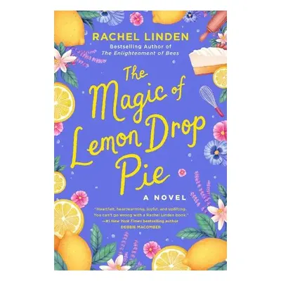 Magic of Lemon Drop Pie - Linden, Rachel