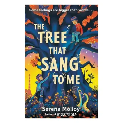 Tree That Sang To Me - Molloy, Serena