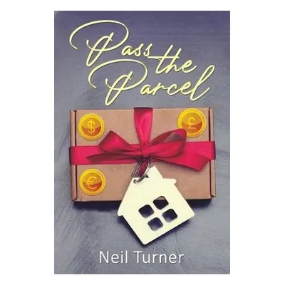 Pass the Parcel - Turner, Neil