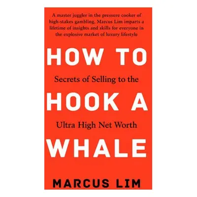 How to Hook a Whale - Lim, Marcus