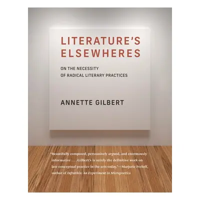 Literature’s Elsewheres - Gilbert, Annette a Team, Cadenza Academic Translations