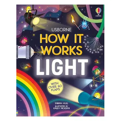 How It Works: Light - Hull, Sarah