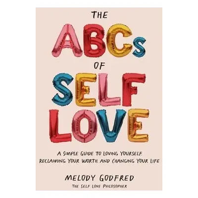 ABCs of Self Love - Godfred, Melody