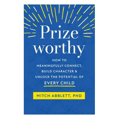 Prizeworthy - Abblett, Mitch