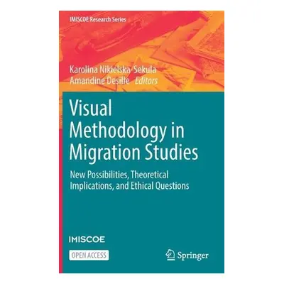 Visual Methodology in Migration Studies