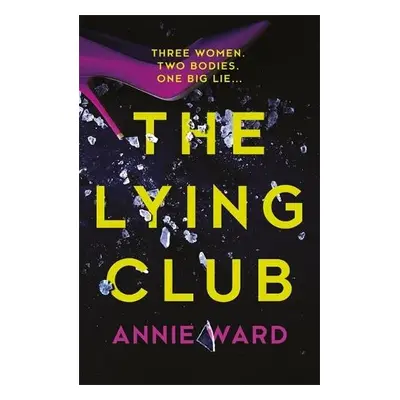 Lying Club - Ward, Annie