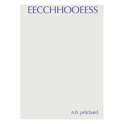 Eecchhooeess - Pritchard, N.H.