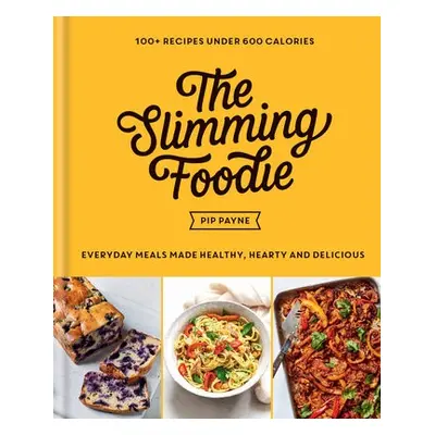 Slimming Foodie - Payne, Pip