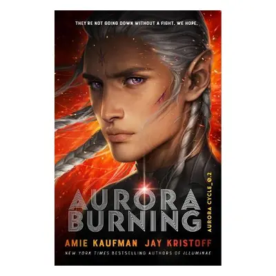 Aurora Burning - Kaufman, Amie a Kristoff, Jay