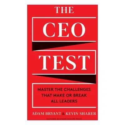 CEO Test - Bryant, Adam a Sharer, Kevin