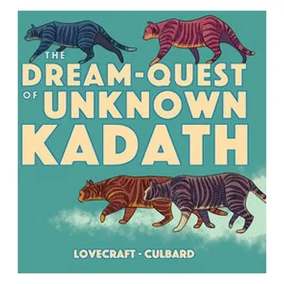 Dream-Quest of Unknown Kadath