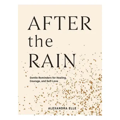 After the Rain - Elle, Alexandra