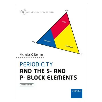 Periodicity and the s- and p- block elements - Norman, Nicholas C. (School of Chemistry, The Uni