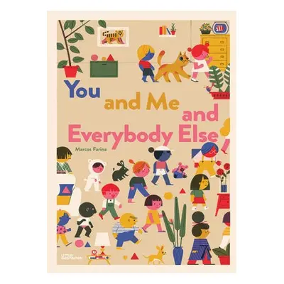 You and Me and Everybody Else