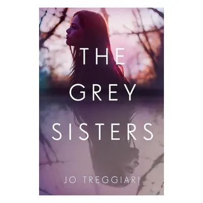 Grey Sisters - Treggiari, Jo