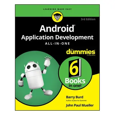 Android Application Development All–in–One For Dummies, 3rd Edition - Burd, B