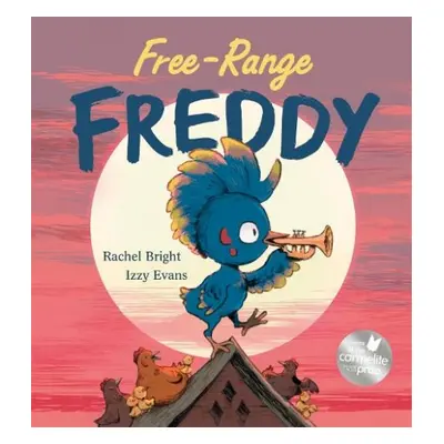 Free-Range Freddy - Bright, Rachel