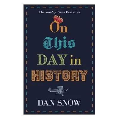 On This Day in History - Snow, Dan