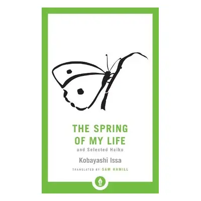 Spring of My Life - Hamill, Sam a Kobayashi, Issa