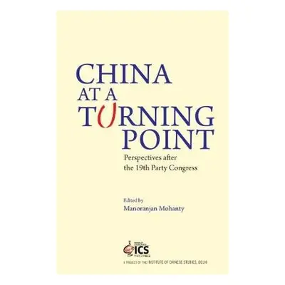 China at a Turning Point - Mohanty, Manoranjan