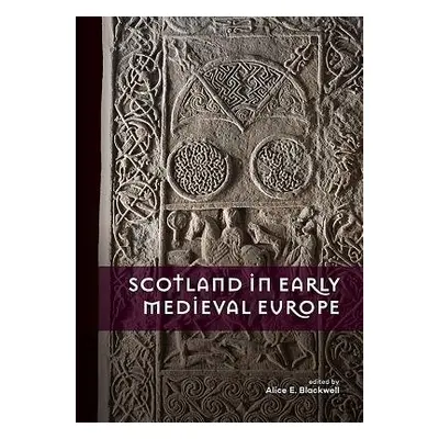 Scotland in Early Medieval Europe