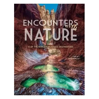 Encounters with Nature - Morelli, Gino