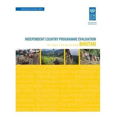 Assessment of development results - Bhutan (second assessment) - United Nations Development Prog