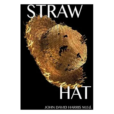 Straw Hat - Harris, John David