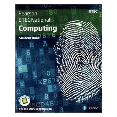 BTEC National Computing Student Book - Phillips, Jenny a Jarvis, Alan a McGill, Richard a Fishpo