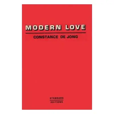 Modern Love - Dejong, Constance