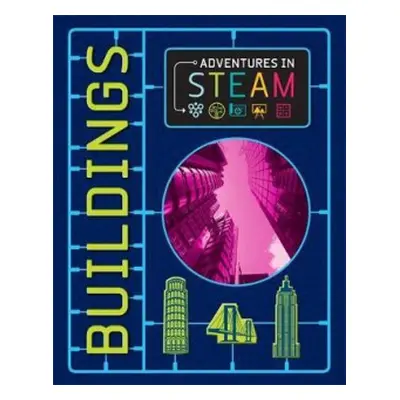 Adventures in STEAM: Buildings - Howell, Izzi