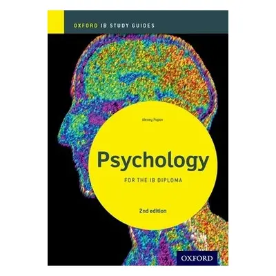 IB Psychology Study Guide: Oxford IB Diploma Programme - Popov, Alexey