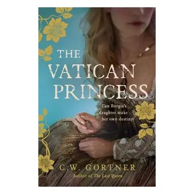 Vatican Princess - Gortner, C W