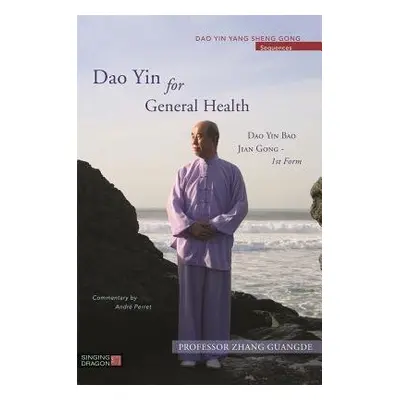 Dao Yin for General Health - Guangde, Zhang