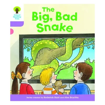 Oxford Reading Tree Biff, Chip and Kipper Stories Decode and Develop: Level 1+: The Big, Bad Sna