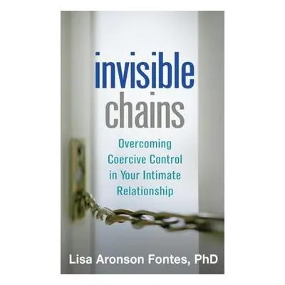 Invisible Chains - Fontes, Lisa Aronson