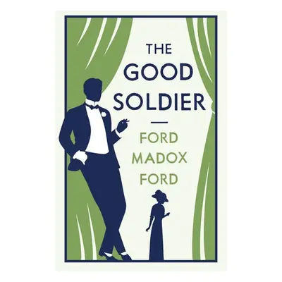 Good Soldier - Ford, Ford Madox