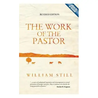 Work of the Pastor - Still, William