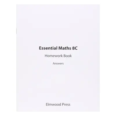 Essential Maths 8C Homework Answers - White, Michael