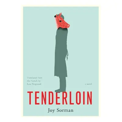 Tenderloin - Sorman, Joy