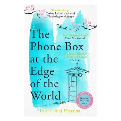 Phone Box at the Edge of the World - Imai Messina, Laura