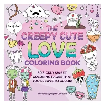 Creepy Cute Love Coloring Book