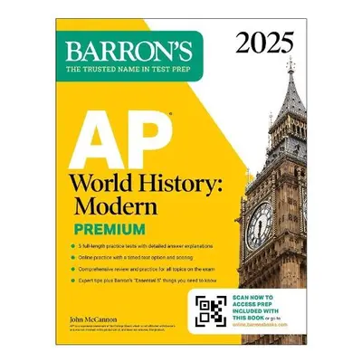 AP World History: Modern Premium, 2025: 5 Practice Tests + Comprehensive Review + Online Practic