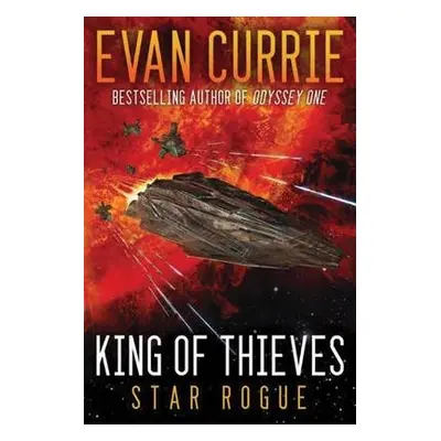 King of Thieves - Currie, Evan