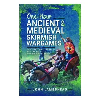 One-hour Ancient and Medieval Skirmish Wargames - Lambshead, John