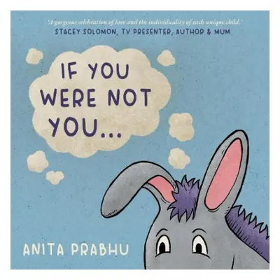 If You Were Not You... - Prabhu, Anita