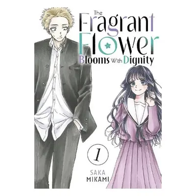 Fragrant Flower Blooms With Dignity 1 - Mikami, Saka