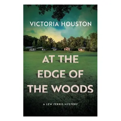 At the Edge of the Woods - Houston, Victoria