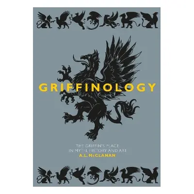 Griffinology - McClanan, A L